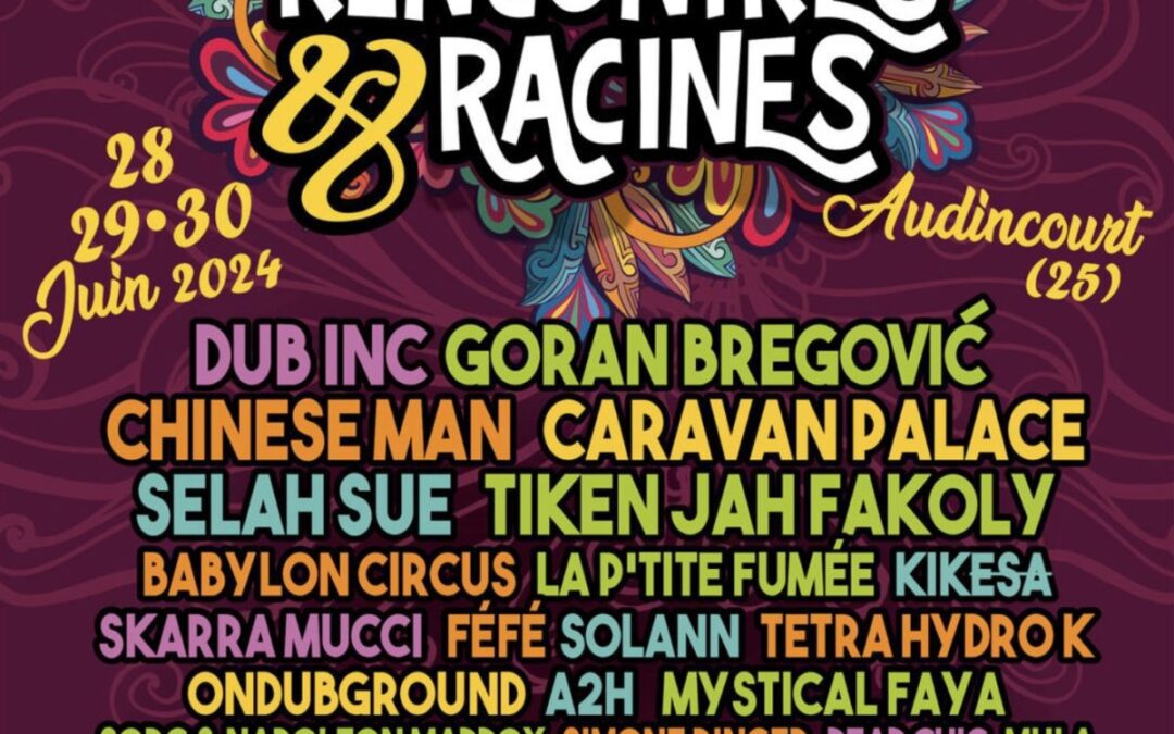 Festival Rencontres & Racines 2024